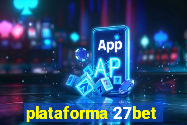 plataforma 27bet